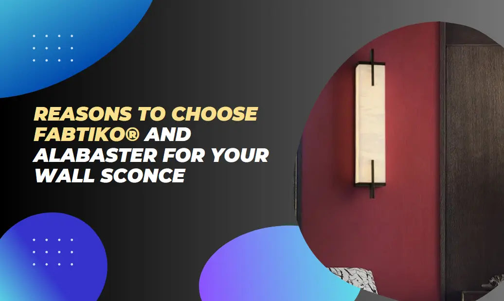 Alabaster Light manufacturer | Fabtiko